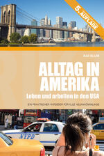 ISBN 9783943176148: Alltag in Amerika: Leben und arbeiten in den USA