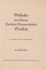 ISBN 9783943331745: Geschichte des früheren Cottbuser Kämmereidorfes Ströbitz