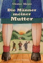 ISBN 9783943377415: Die Männer meiner Mutter