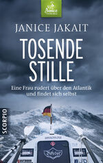 Tosende Stille - eine Frau rudert über den Atlantik