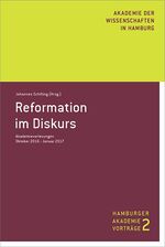 ISBN 9783943423402: Reformation im Diskurs - Akademievorlesungen Oktober 2016 – Januar 2017