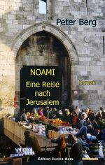 ISBN 9783943446449: NOAMI - Eine Reise nach Jerusalem