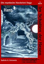 Hotowetz, Kathrin R.: Im Schatten der He Hotowetz, Kathrin R.: Im Schatten der He