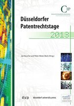 ISBN 9783943460636: Düsseldorfer Patentrechtstage 2013