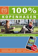 ISBN 9783943502800: 100% Cityguide Kopenhagen - Reiseführer inkl. kostenloser App + Extra Stadtplan