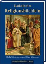 ISBN 9783943506570: Katholisches Religionsbüchlein