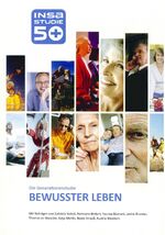 ISBN 9783943520040: INSA-Generationenstudie 50plus "BEWUSSTER LEBEN"