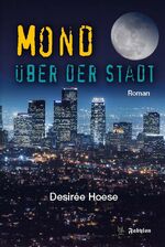 ISBN 9783943570649: Mond über der Stadt