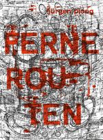 ISBN 9783943603217: Ferne Routen – Die Grips-Papiere