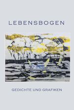 Anke Apt: Lebensbogen: Gedichte und Graf Anke Apt: Lebensbogen: Gedichte und Graf