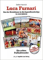 Stefan Henrich: Luca Furnari : aus der K Stefan Henrich: Luca Furnari : aus der K