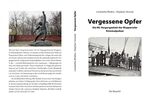 ISBN 9783943643107: Vergessene Opfer - Die NS-Vergangenheit der Wuppertaler Kriminalpolizei