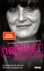 ISBN 9783943737165: Christiane F., mein zweites Leben - Autobiografie