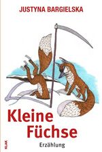 ISBN 9783943767353: Kleine Füchse