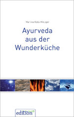 ISBN 9783943777857: Ayurveda aus der Wunderküche