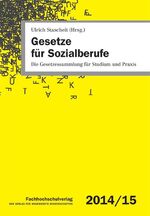 ISBN 9783943787368: Gesetze für Sozialberufe - Die Gesetzessammlung für Studium und Praxis