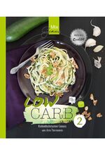 ISBN 9783943807943: Low Carb Band 2 - Kohlenhydratarmer Genuss aus dem Thermomix