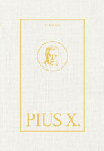 ISBN 9783943858396: Der heilige Papst Pius X