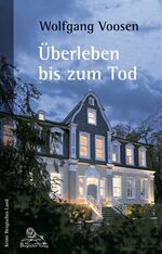 ISBN 9783943886115: Überleben bis zum Tod