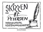 ISBN 9783943929232: SKIZZEN VON HC PETERSEN – NORDDEUTSCHE KÜSTENLANDSCHAFTEN