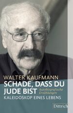 ISBN 9783943941890: Schade, dass du Jude bist - Kaleidoskop eines Lebens