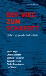 ISBN 9783943999440: Der Weg zum Schafott. Dichter gegen die Todesstrafe