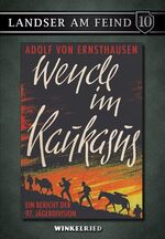 Wende im Kaukasus - Ein Bericht der 97. Jägerdivision