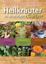 ISBN 9783944125398: Heilkräuter in meinem Garten