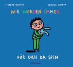 ISBN 9783944160290: Wir werden immer für dich da sein