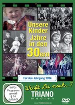 ISBN 9783944164243: Unsere Kinder-Jahre in den 30ern für den Jahrgang 1934