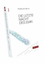 ISBN 9783944201511: Die letzte Nacht des Emir