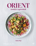 ISBN 9783944297255: Orient - köstlich vegetarisch