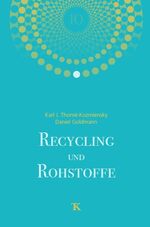 ISBN 9783944310343: Recycling und Rohstoffe, Band 10