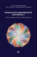 ISBN 9783944310534: Mineralische Nebenprodukte und Abfälle 7 - Aschen, Schlacken, Stäube und Baurestmassen