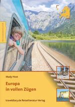 ISBN 9783944365671: Europa in vollen Zügen