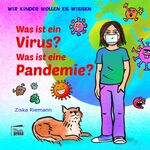 ISBN 9783944442297: Was ist ein Virus? Was ist eine Pandemie?