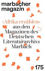 ISBN 9783944469591: ›Afrika erzählen‹ aus den Magazinen des Deutschen Literaturarchivs Marbach