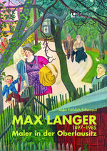 ISBN 9783944560939: Max Langer 1897–1985 - Maler in der Oberlausitz