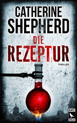 ISBN 9783944676357: Die Rezeptur: Thriller