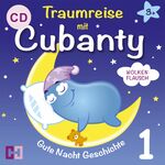 ISBN 9783944698236: Wolkenflausch - Gute Nacht Geschichte - 1. Traumreise mit Cubanty