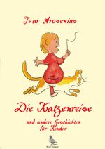 ISBN 9783944704487: Die Katzenreise - Und andere Geschichten für Kinder