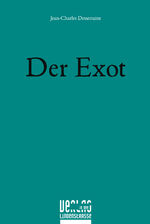 ISBN 9783944716015: Der Exot