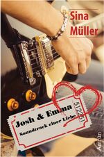 ISBN 9783944729657: Josh & Emma 1: Soundtrack einer Liebe