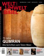 ISBN 9783944766584: Welt und Umwelt der Bibel / 70 Jahre Qumran - Die Schriften vom Toten Meer