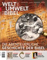 ISBN 9783944766614: Welt und Umwelt der Bibel / Die abenteuerliche Geschichte der Bibel