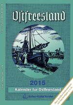 ISBN 9783944841052: Ostfreesland Kalender 2015 - Kalender für Jedermann