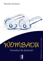 ISBN 9783944948027: WOMBADU: Verstehen Sie limbisch?