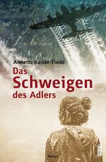 ISBN 9783944948812: Das Schweigen des Adlers