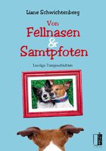 ISBN 9783944948973: Von Fellnasen und Samtpfoten – Lustige Tiergeschichten