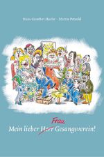 ISBN 9783944950075: Mein lieber Herr Gesangsverein!